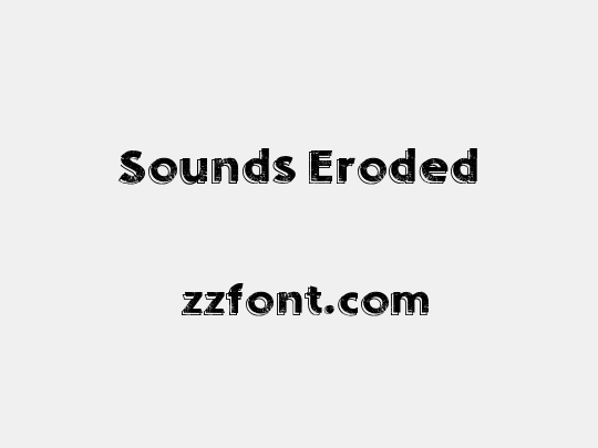 Sounds Eroded