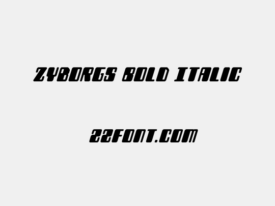 Zyborgs Bold Italic