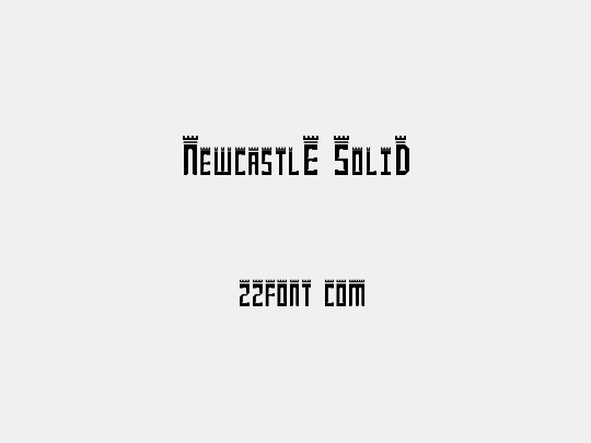 NewcastlE SoliD