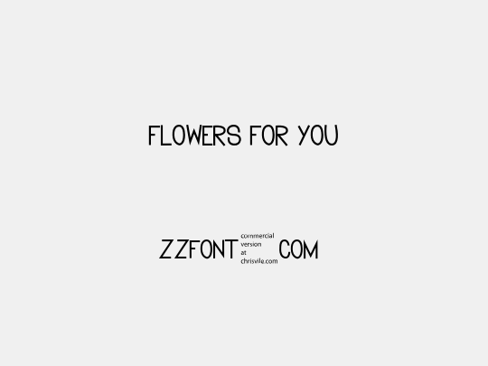Flowers for you