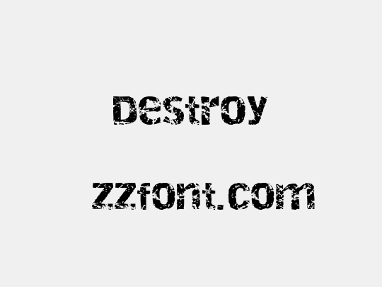 Destroy