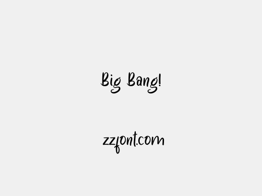 Big Bang!