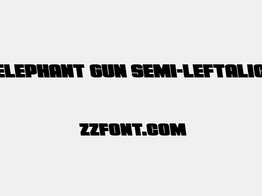 Elephant Gun Semi-Leftalic