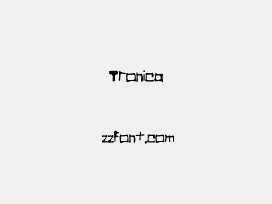 Tronica