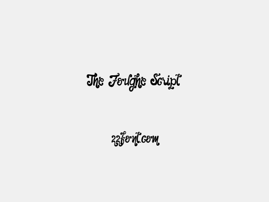 The Foughe Script