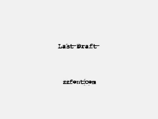Last Draft