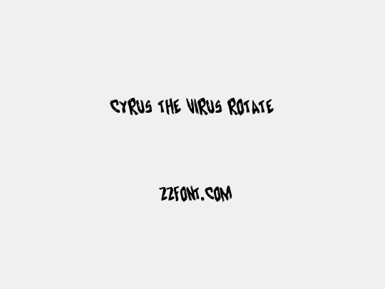 Cyrus the Virus Rotate