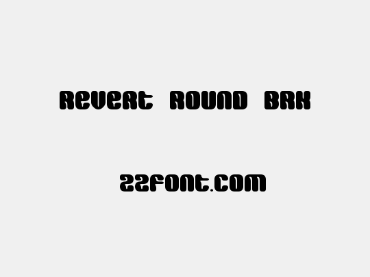 Revert Round BRK