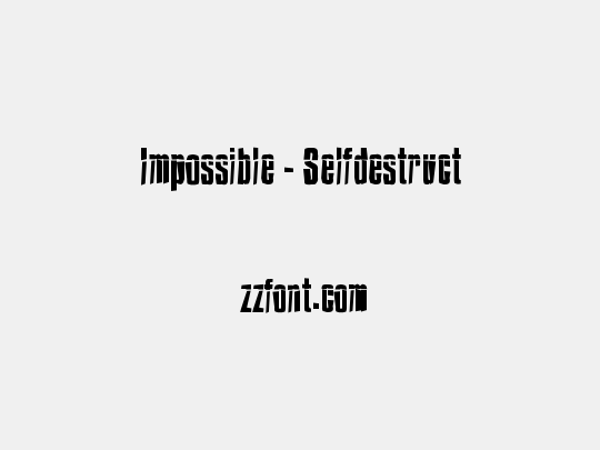 Impossible - Selfdestruct