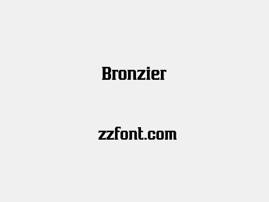Bronzier