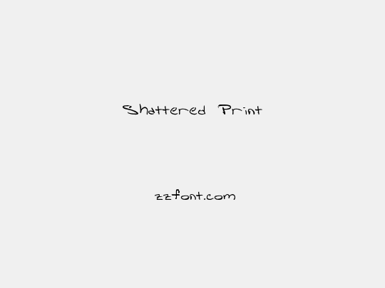 Shattered Print