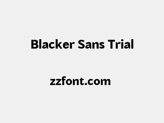 Blacker Sans Trial