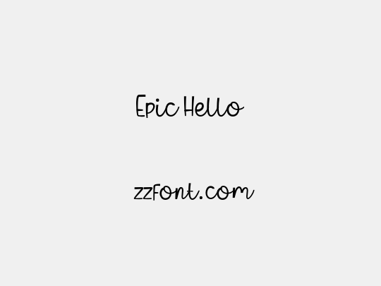 Epic Hello