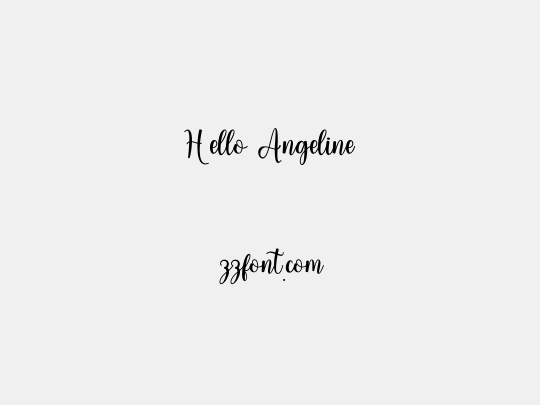 Hello Angeline