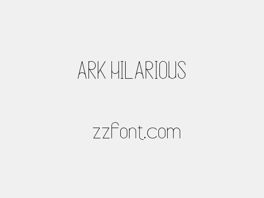ARK HILARIOUS