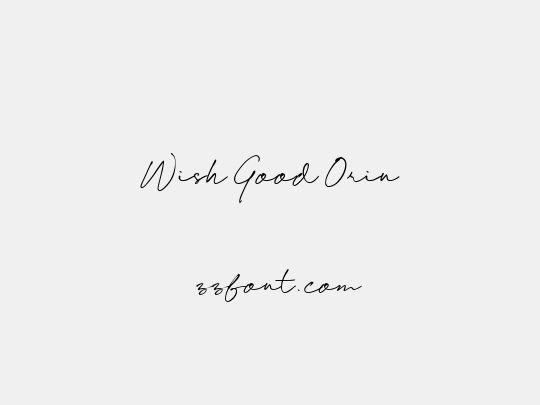 Wish Good Orin