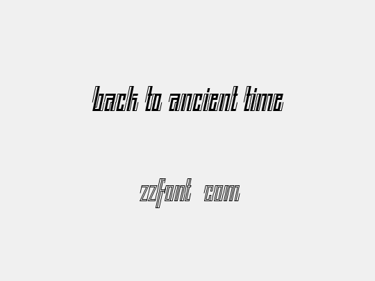 BACK TO ANCIENT TIME