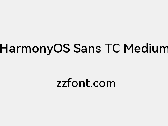 HarmonyOS Sans TC Medium