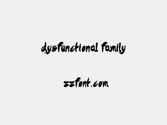 Dysfunctional Family