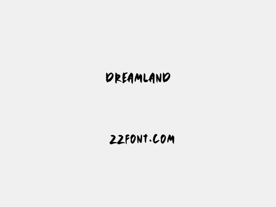 DREAMLAND