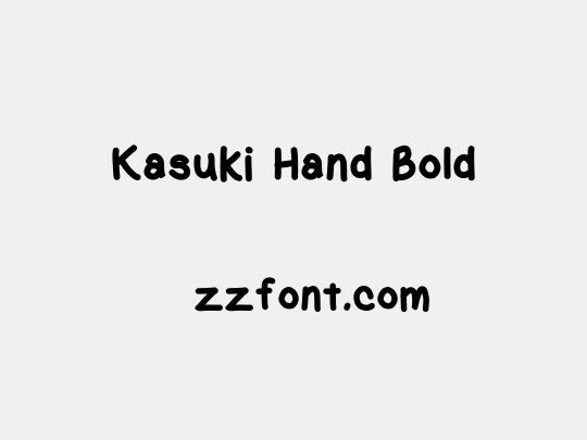 Kasuki Hand Bold