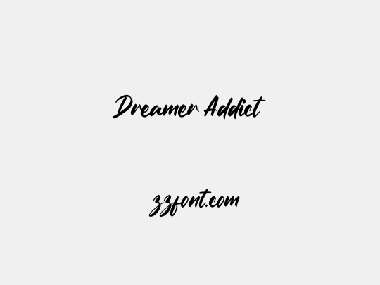 Dreamer Addict