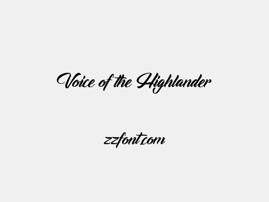 Voice of the Highlander