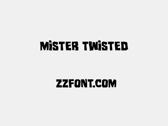 Mister Twisted
