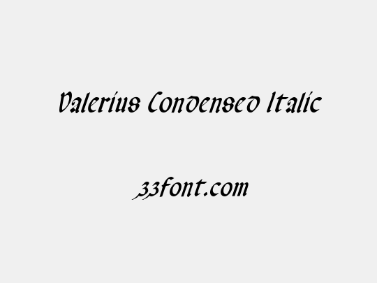 Valerius Condensed Italic