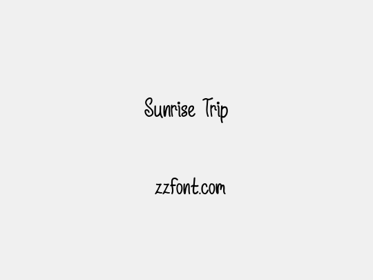 Sunrise Trip
