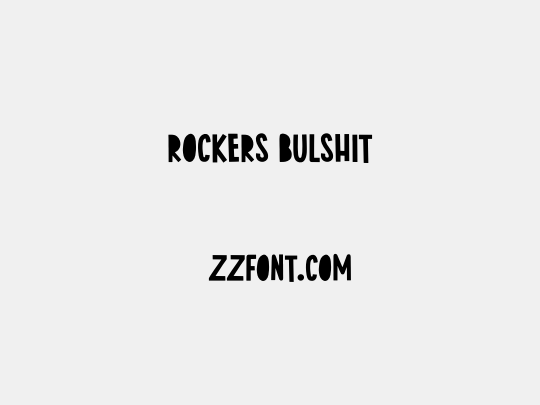 Rockers Bulshit