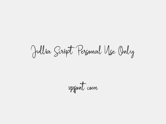 Jullia Script Personal Use Only