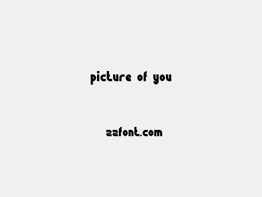 picture of you