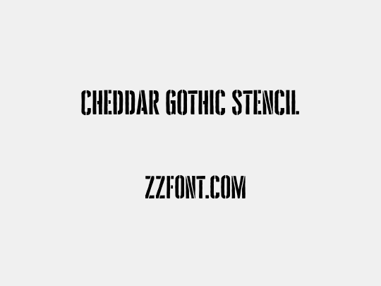 Cheddar Gothic Stencil