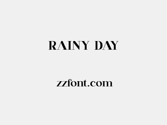 RAINY DAY