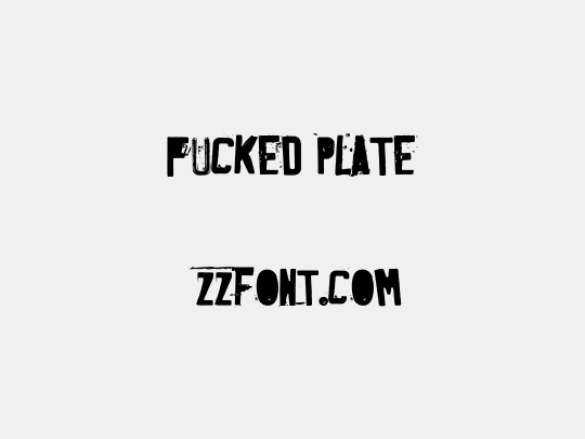 Fucked Plate