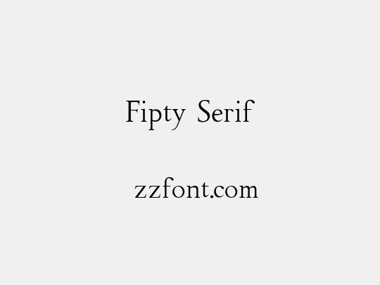 Fipty Serif