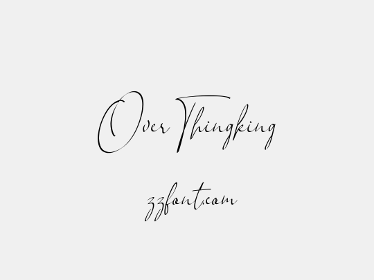 Over Thingking