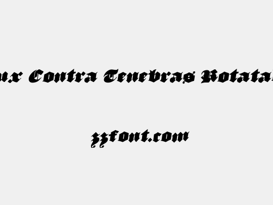 Lux Contra Tenebras Rotatalic