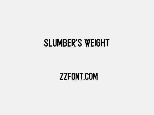 Slumber's Weight