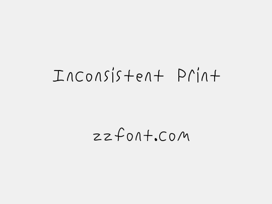 Inconsistent Print