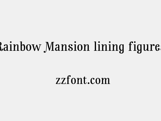 Rainbow Mansion lining figures