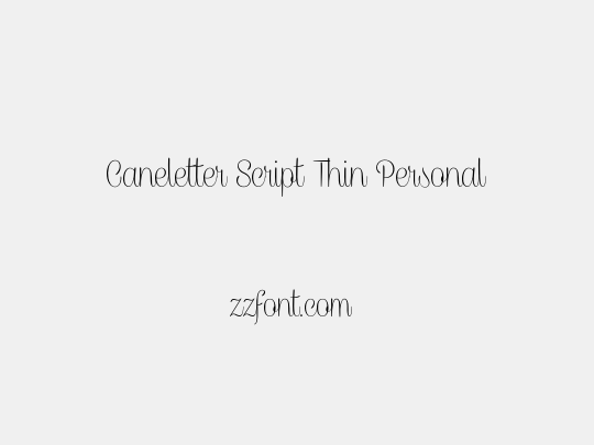 Caneletter Script Thin Personal