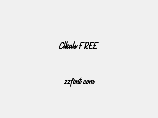 Cikals FREE