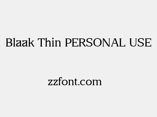 Blaak Thin PERSONAL USE