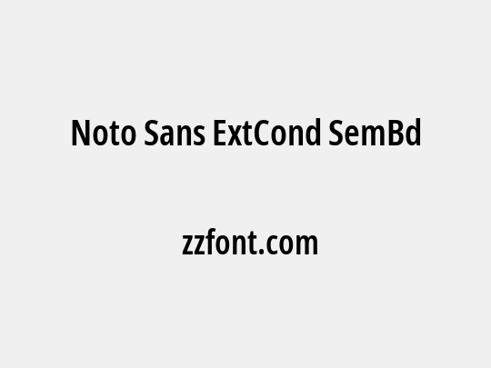 Noto Sans ExtCond SemBd