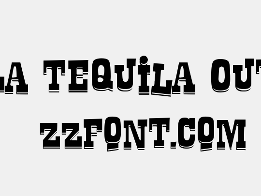 La Tequila Out