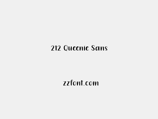 212 Queenie Sans