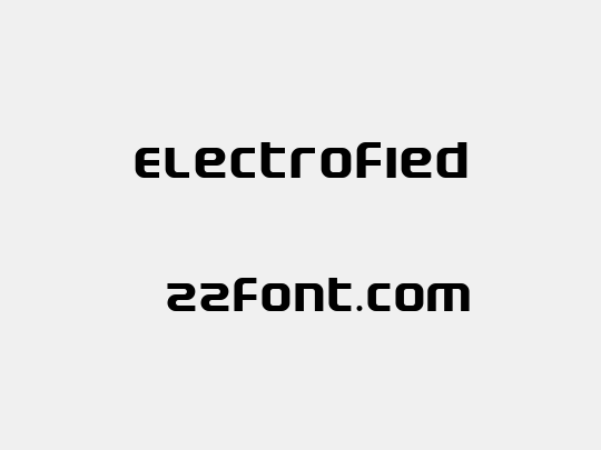 Electrofied