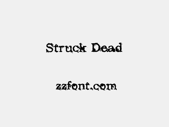 Struck Dead